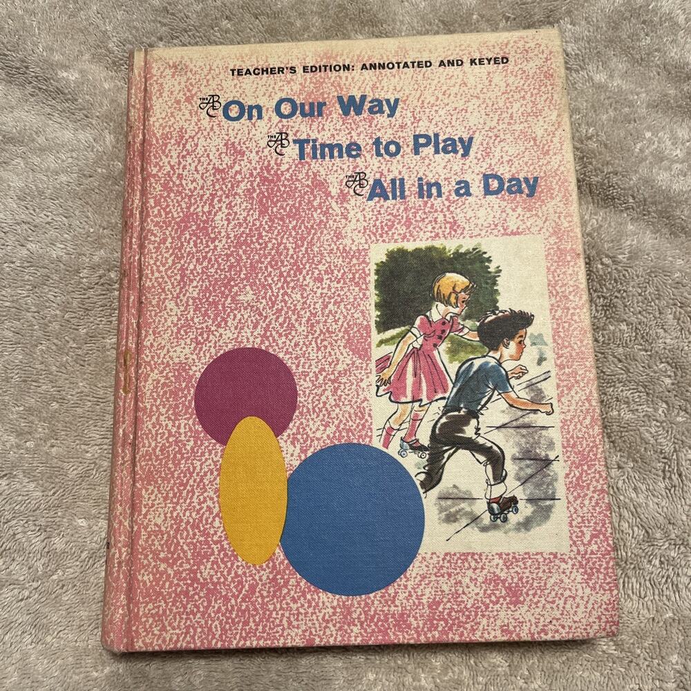 On Our Way To Play, Time To Play, All In A Day. Teacherβs Edition, 1965.